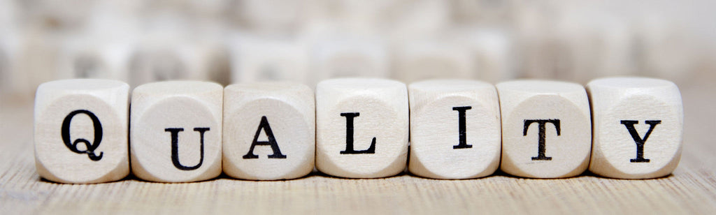 What Defines the Quality of Our Products